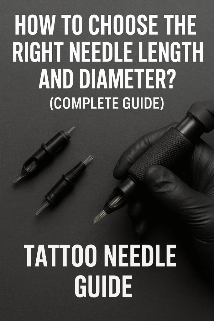 Close-up of tattoo needles and machine with guide on choosing the right needle length and diameter